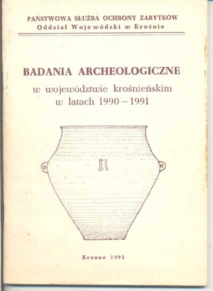 Badania archeologiczne w woj krośnieńskim 1990 91 7752683155