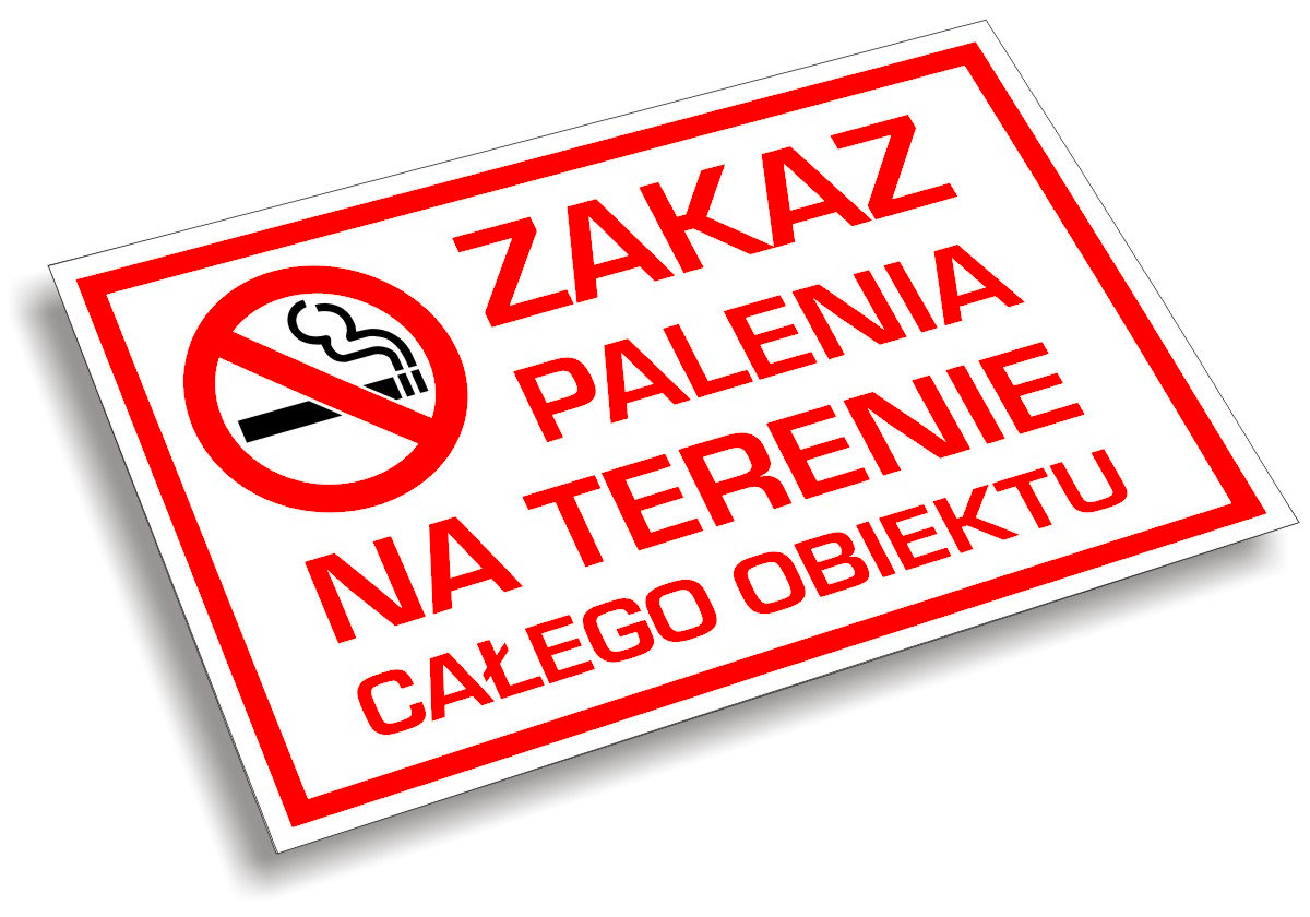 TABLICZKA ZAKAZ PALENIA NA TERENIE OBIEKTU 30x20cm 6229511671 Allegro Pl