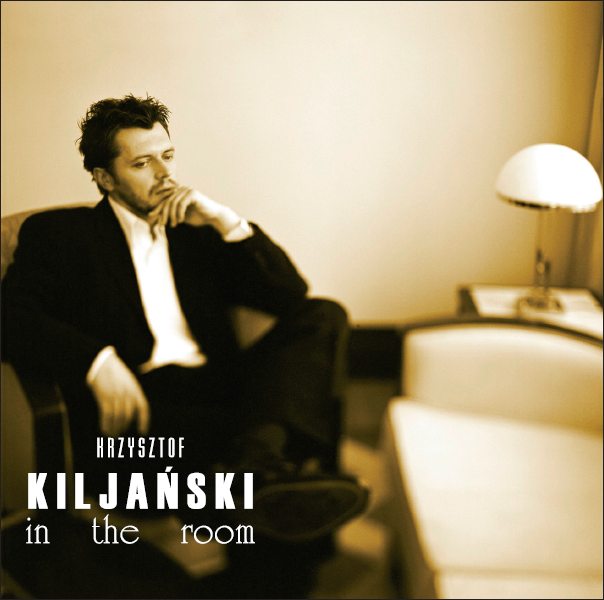 

Krzysztof Kiljański In The Room CD