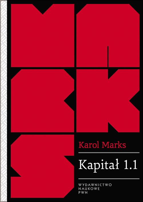 

Kapitał 1.1 Karol Marks
