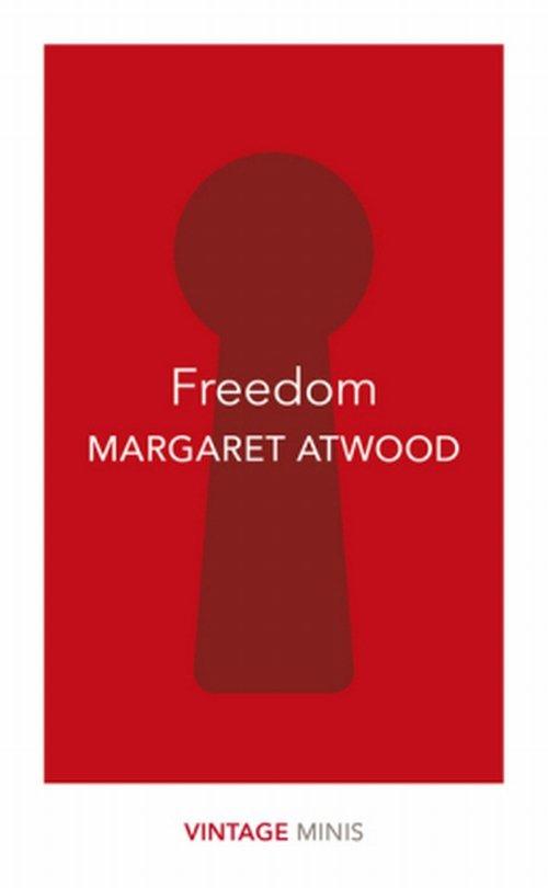 

Freedom Margaret Atwood