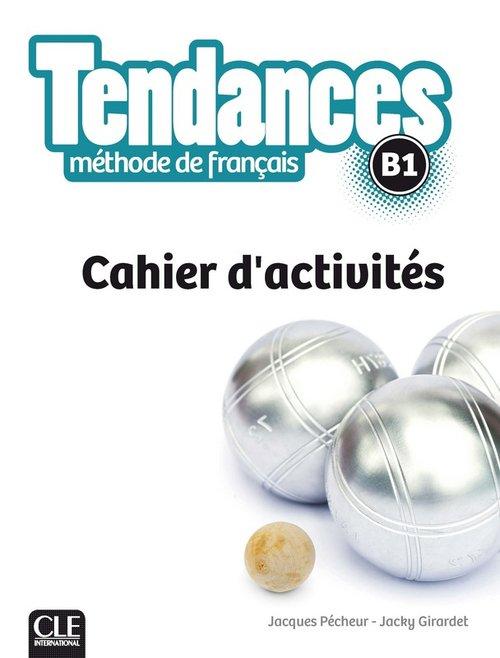 

Tendances B1 Ćwiczenia Pecheur Jacques, Girardet J