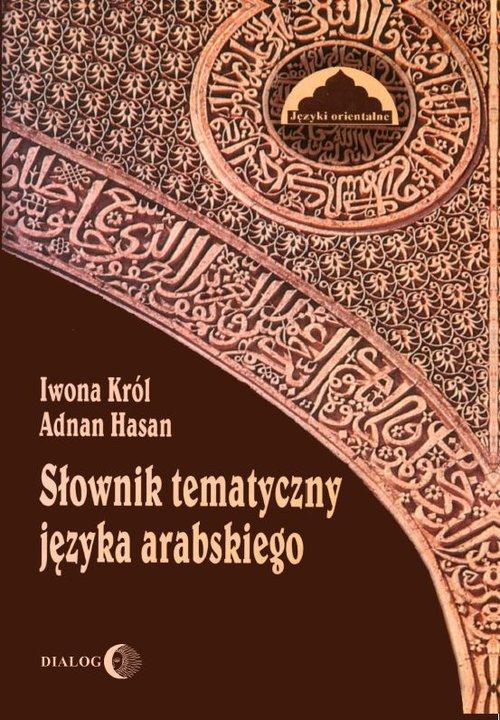 

Słownik tematyczny języka arabskiego Król Hasan