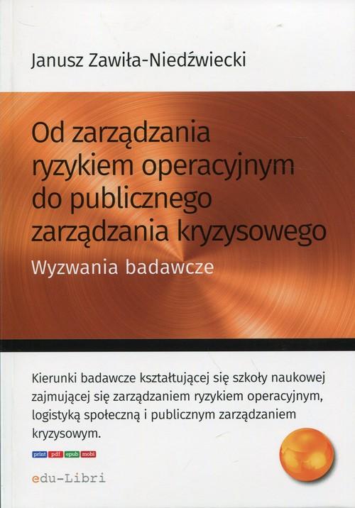 

Od zarządzania ryzykiem operacyjnym do publicznego