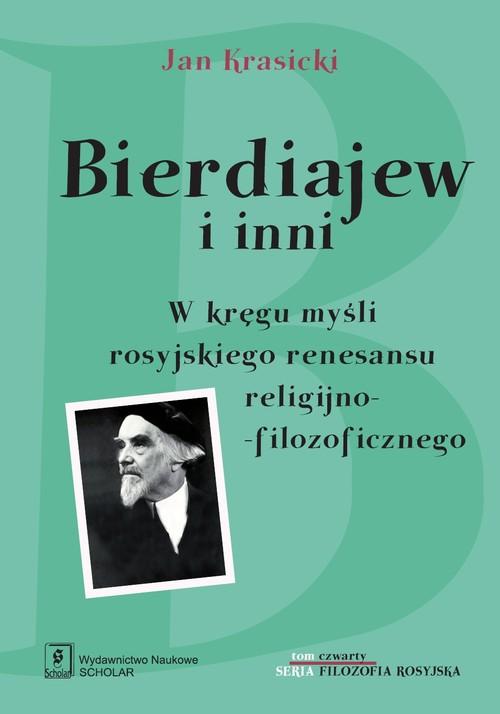 

Bierdiajew i inni W kręgu myśli... Krasicki