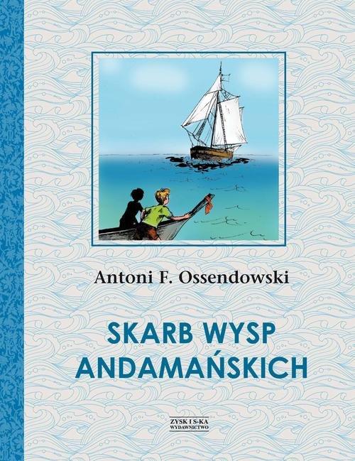 

Skarb Wysp Andamańskich Antoni F. Ossendowski
