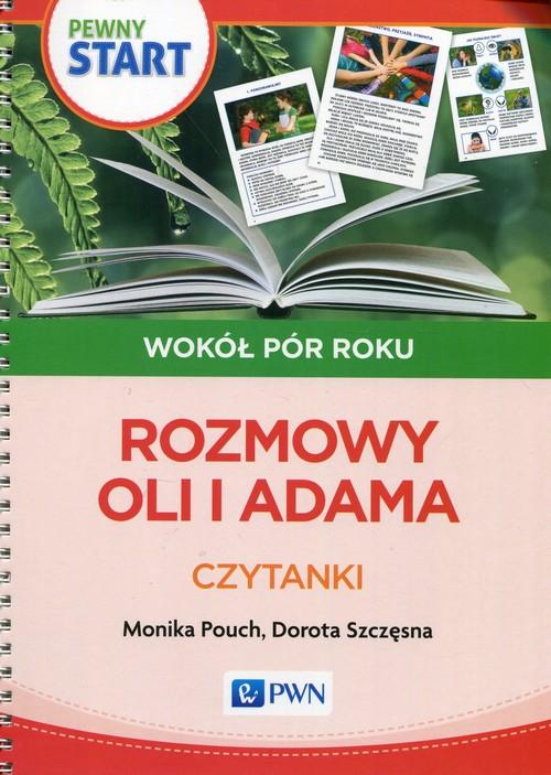 

Pewny Start Wokół pór roku Rozmowy Oli i Adama