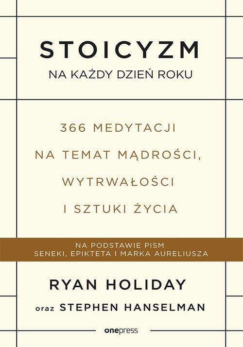 

Stoicyzm na każdy dzień roku Holiday, Hanselman