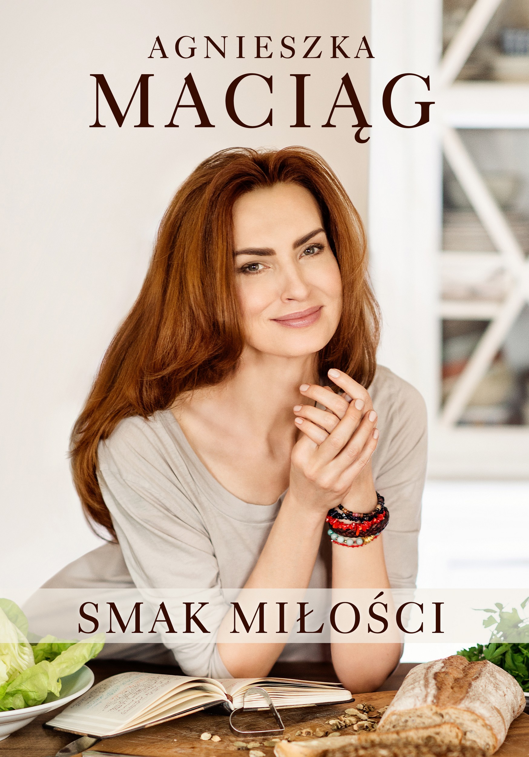 

Smak miłości Agnieszka Maciąg