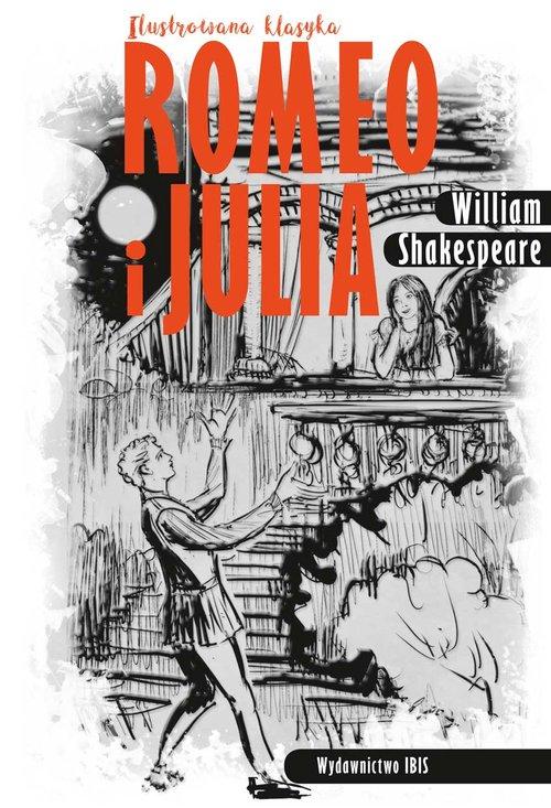 

Romeo i Julia Ilustrowana klasyka W. Shakespeare