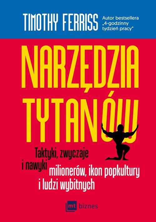 

Narzędzia tytanów Taktyki, zwyczaje i nawyki milio