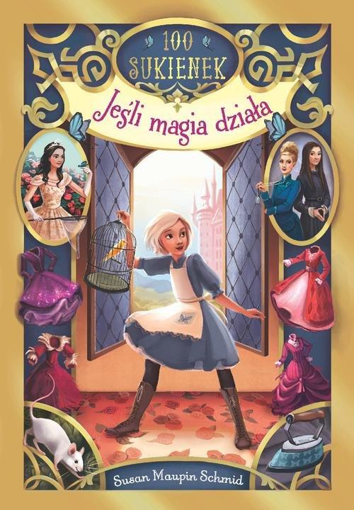 

Jeśli magia działa Susan Maupin Schmid