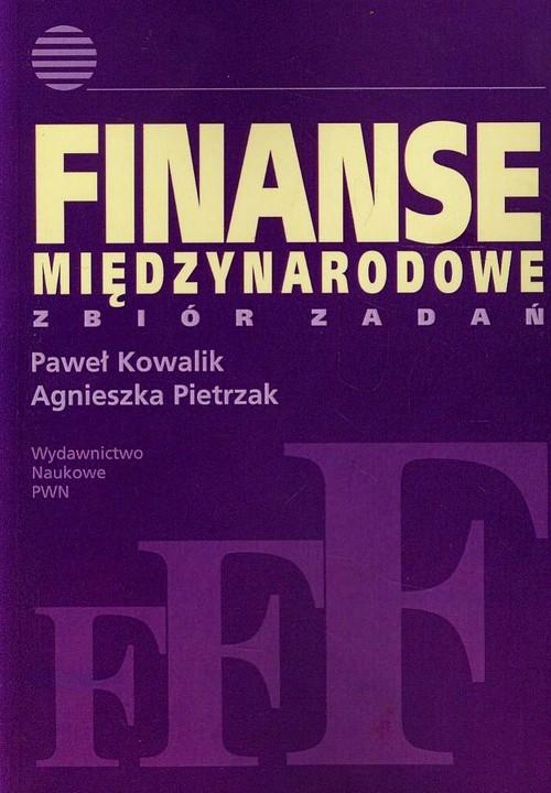 

Finanse międzynarodowe Zbiór zadań Agnieszka Pietr