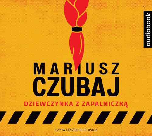 

Dziewczynka z zapalniczką Mariusz Czubaj