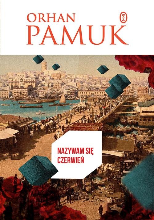 

Nazywam się Czerwień Orhan Pamuk