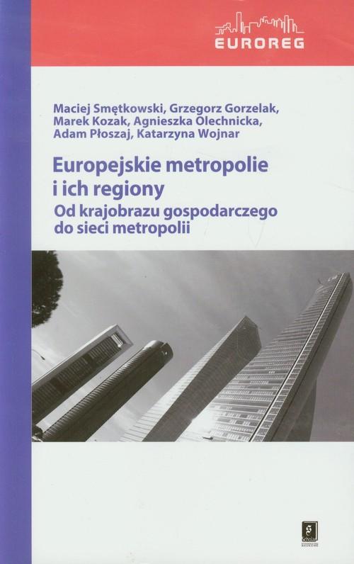 

Europejskie metropolie i ich regiony krajobrazu…