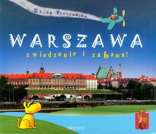 

Warszawa zwiedzanie i zabawa Eliza Piotrowska