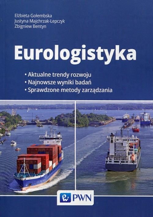 

Eurologistyka Gołembska Elżbieta, Majchrzak-Lepczy