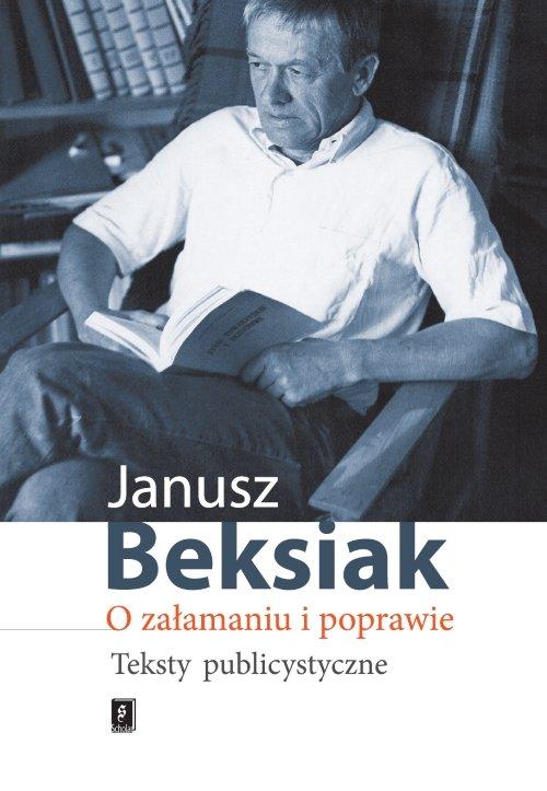 

O załamaniu i poprawie Teksty publicy. Beksiak