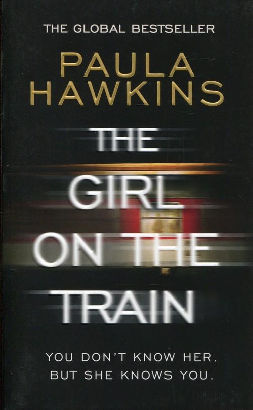 

The Girl on the Train Paula Hawkins