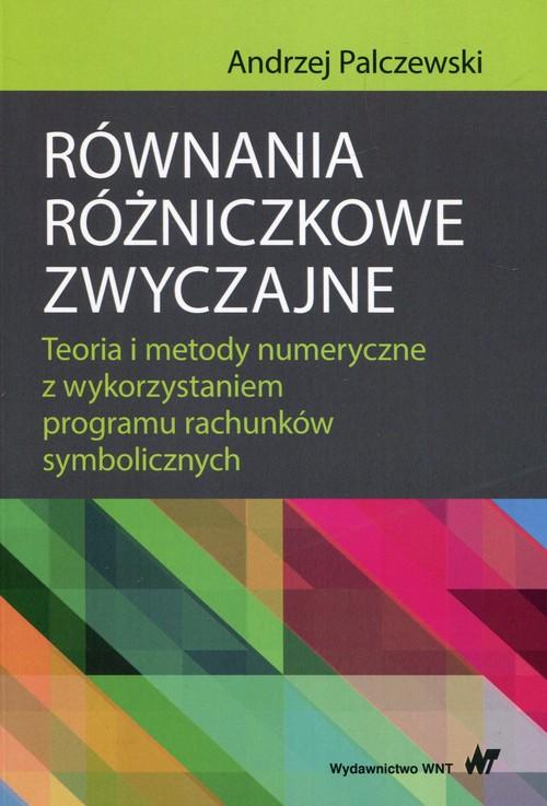 

Równania różniczkowe zwyczajne Andrzej Palczewski