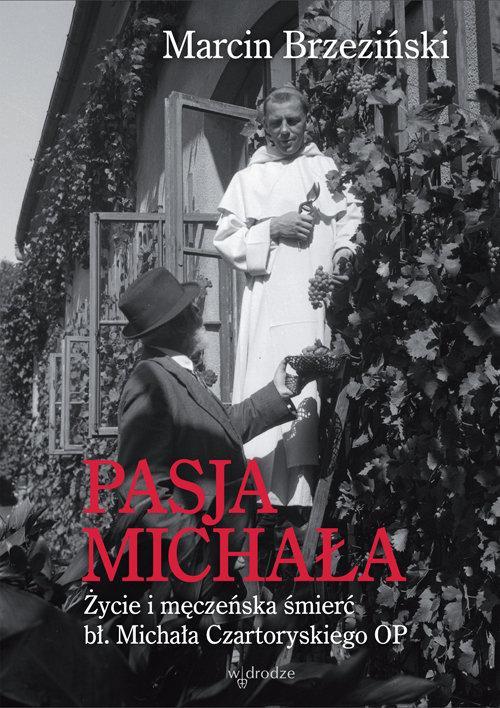 

Pasja Michała Życie i męczeńska... Brzeziński
