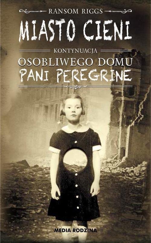 

Miasto cieni Ransom Riggs