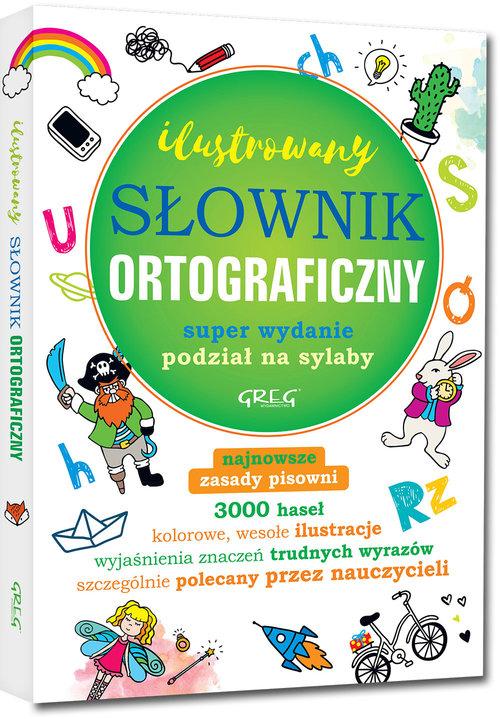 

Ilustrowany Słownik Ortograficzny dla dzieci 9255