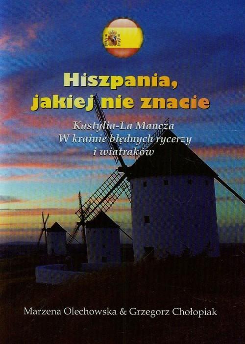 

Hiszpania jakiej nie znacie Kastylia-La Mancza, W