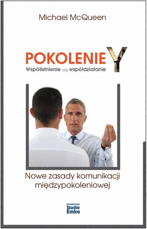 

Pokolenie Y Współistnienie czy... Michael McQueen