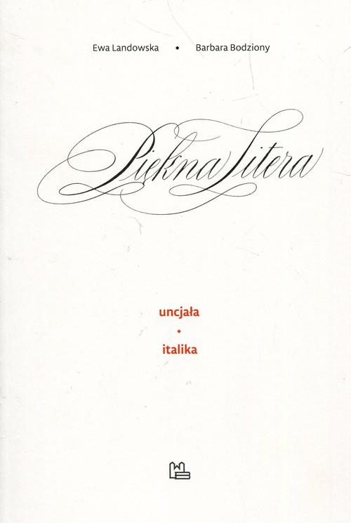 

Piękna Litera Ewa Landowska, Barbara Bodziony