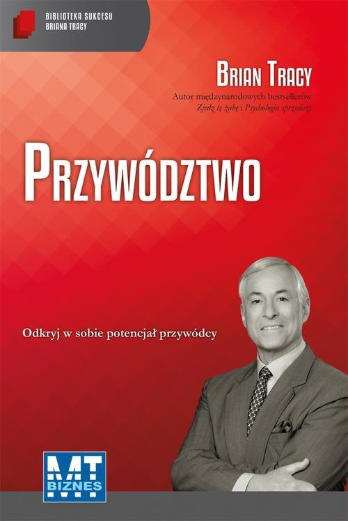 

Przywództwo Brian Tracy