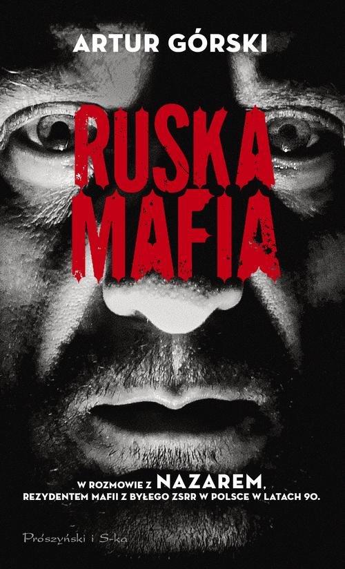 

Ruska mafia Artur Górski