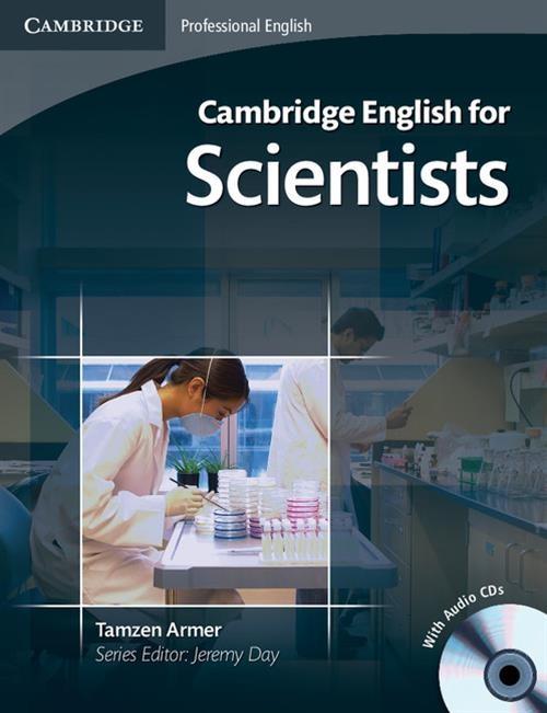 

Cambridge English for Scientists Students Book