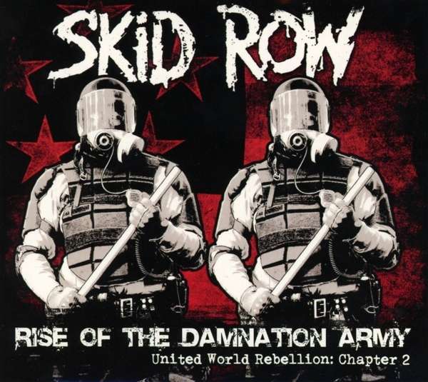 

Skid Row Rise Of The Damnation Army CD