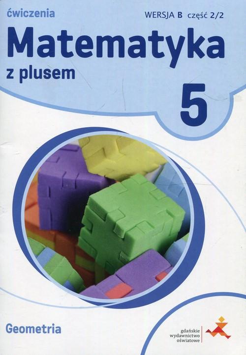 

Matematyka Sp 5 Z Plusem Geometria wersja B Gwo