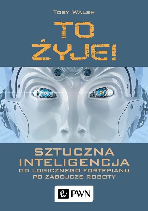 

To żyje! Sztuczna inteligencja Od logicznego forte