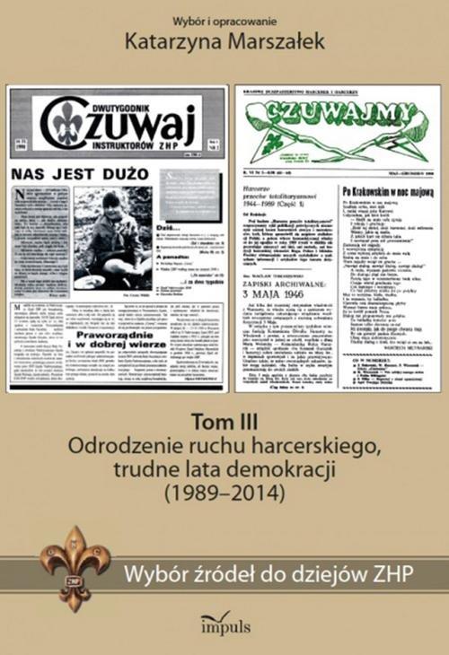 

Historia Wybór źródeł do dziejów Zhp Tom 3 Odrodze