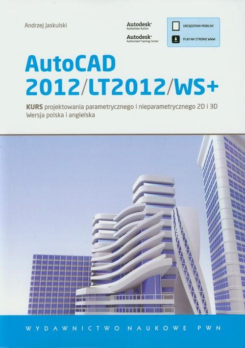 

AutoCAD 2012/LT2012/WS+ Andrzej Jaskulski