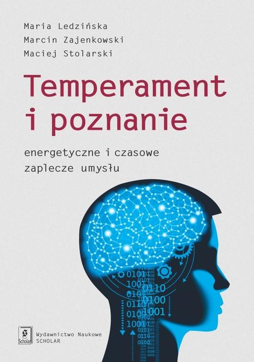 

Temperament i poznanie Energetyczne i czasowe…