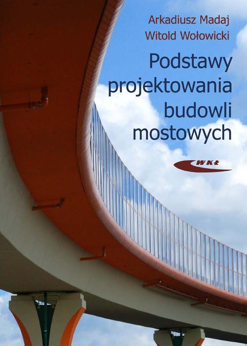 

Podstawy projektowania budowli mostowych