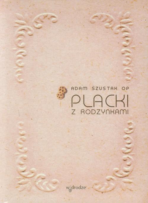 

Placki z rodzynkami Adam Szustak