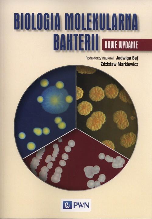 

Biologia molekularna bakterii Baj, Markiewicz