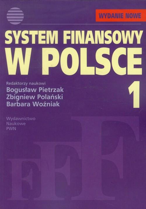 

System finansowy w Polsce Tom 1