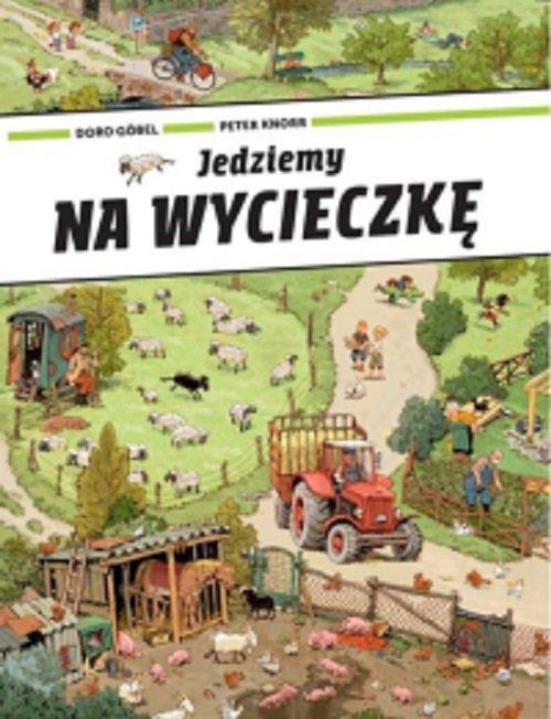

Jedziemy na wycieczkę Doro Gobel, Peter Knorr