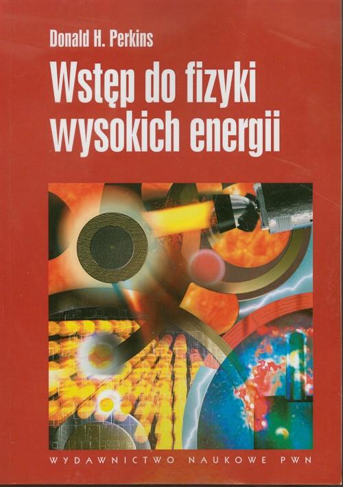 

Wstęp do fizyki wysokich energii D. H. Perkins