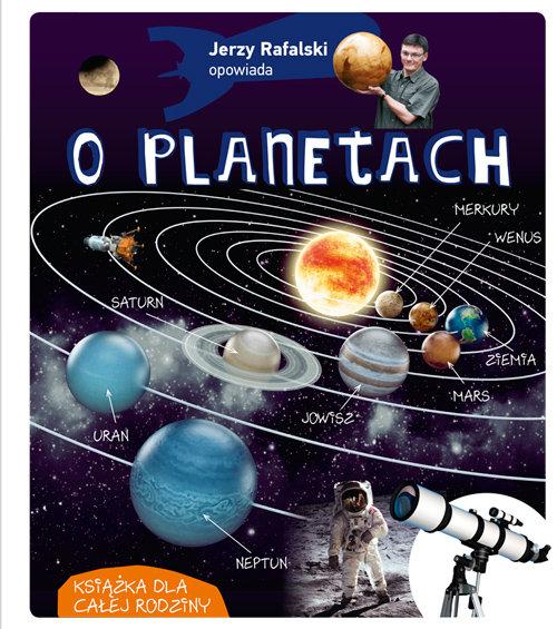 

Jerzy Rafalski opowiada o planetach Jerzy Rafalski