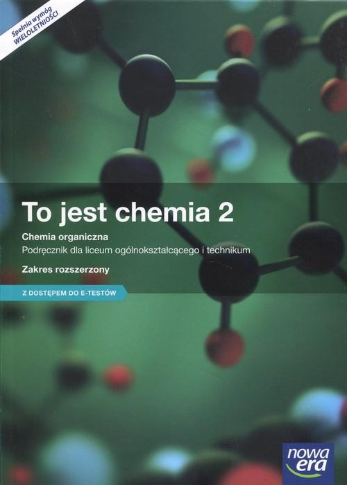 

To jest chemia 2 Podręcznik Zakres rozszerzony
