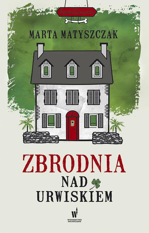 

Zbrodnia nad urwiskiem Marta Matyszczak