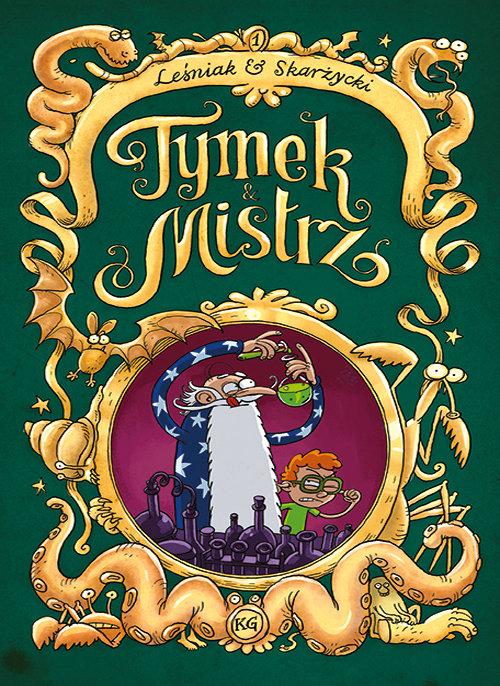 

Tymek i Mistrz część 1 Leśniak, Skarżycki